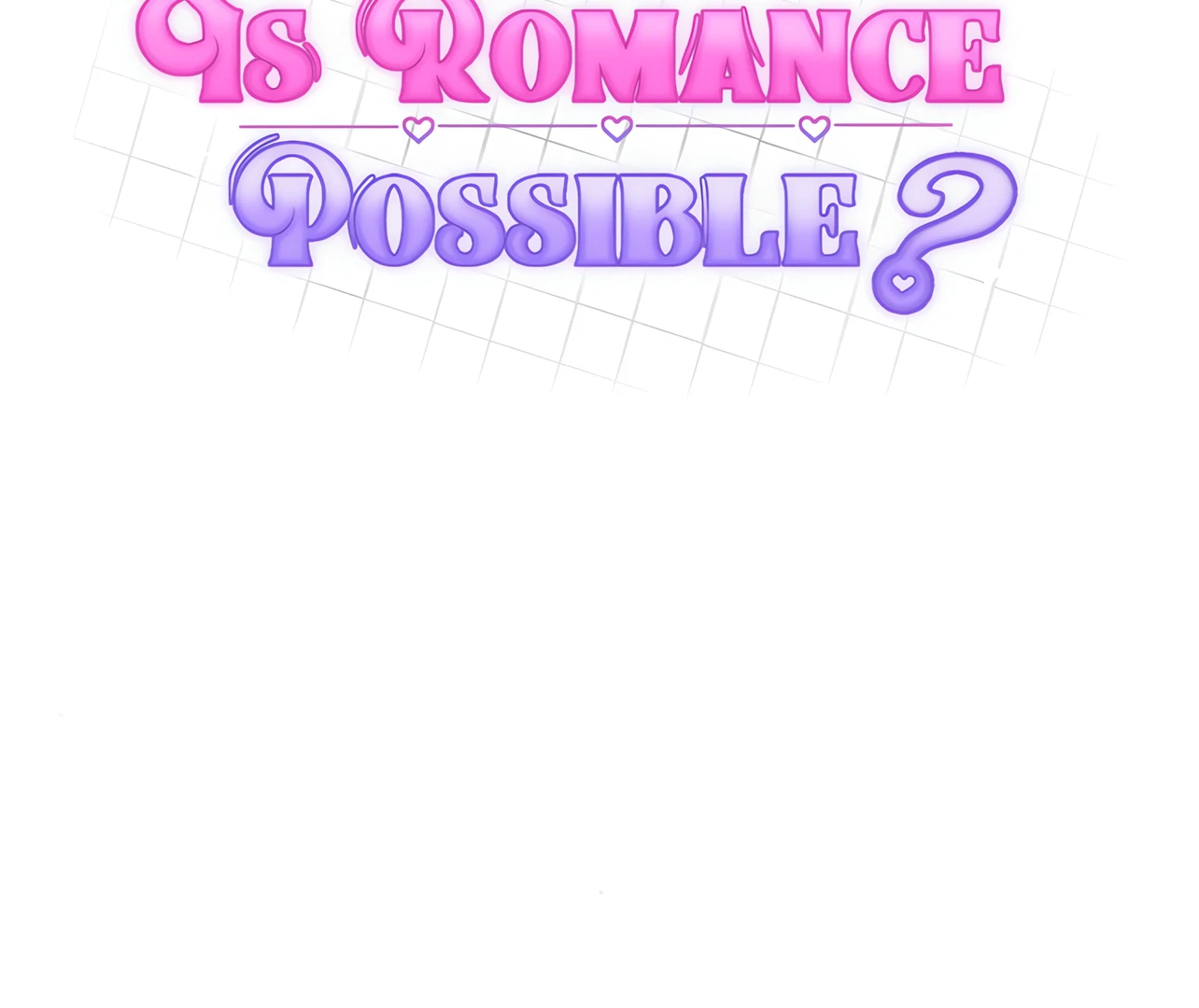 Is Romance Possible? Chapter 8 - Page 87