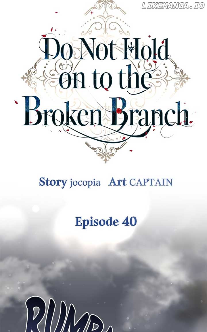 Don’t Grab the Broken Branch Chapter 40 - Page 53
