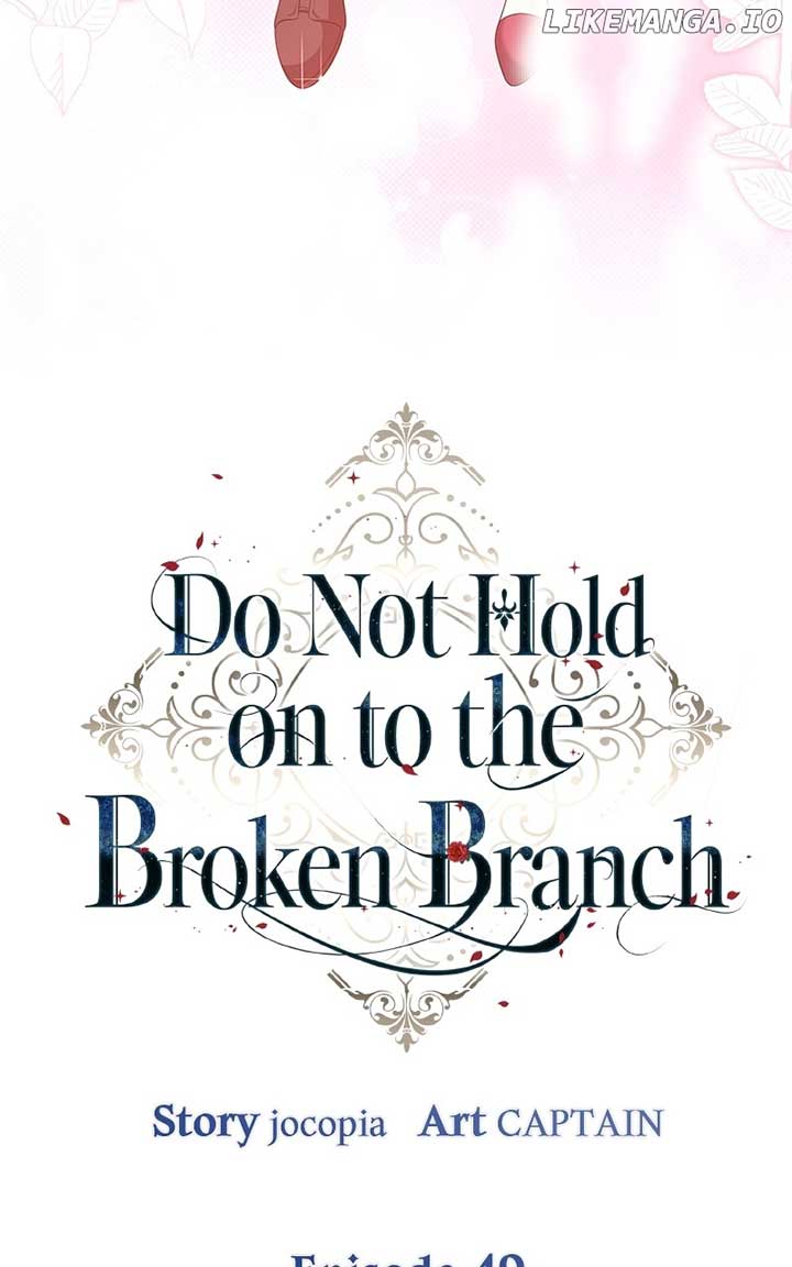 Don’t Grab the Broken Branch Chapter 49 - Page 13