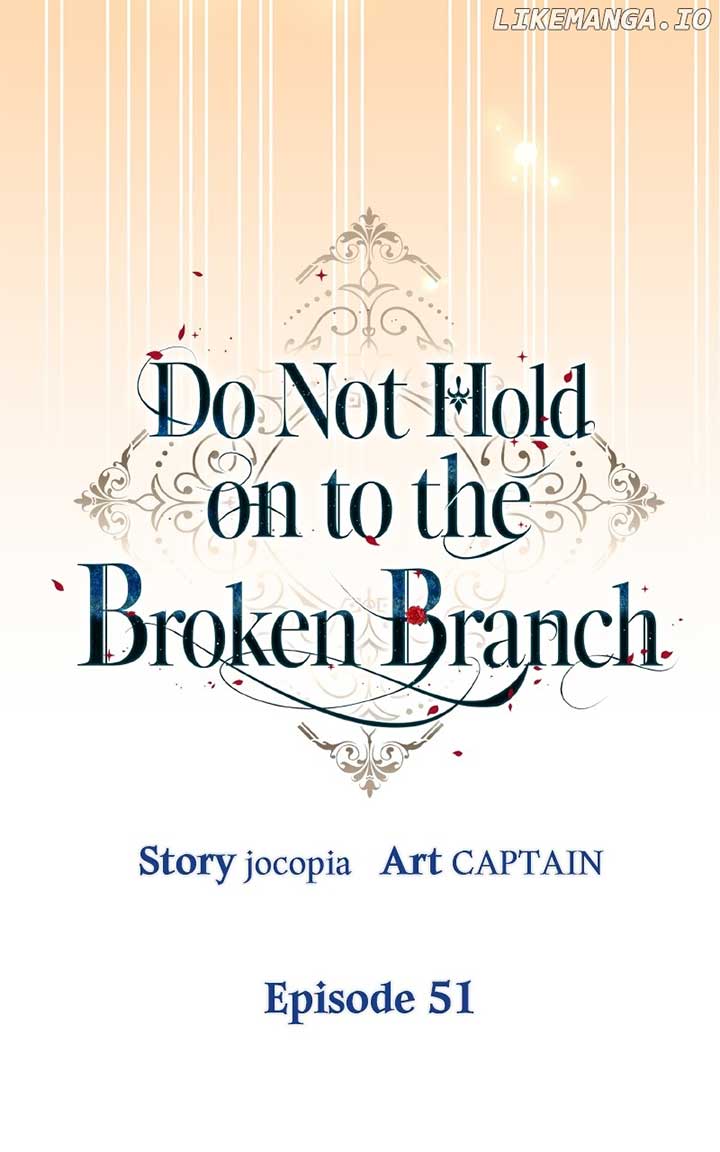 Don’t Grab the Broken Branch Chapter 51 - Page 32