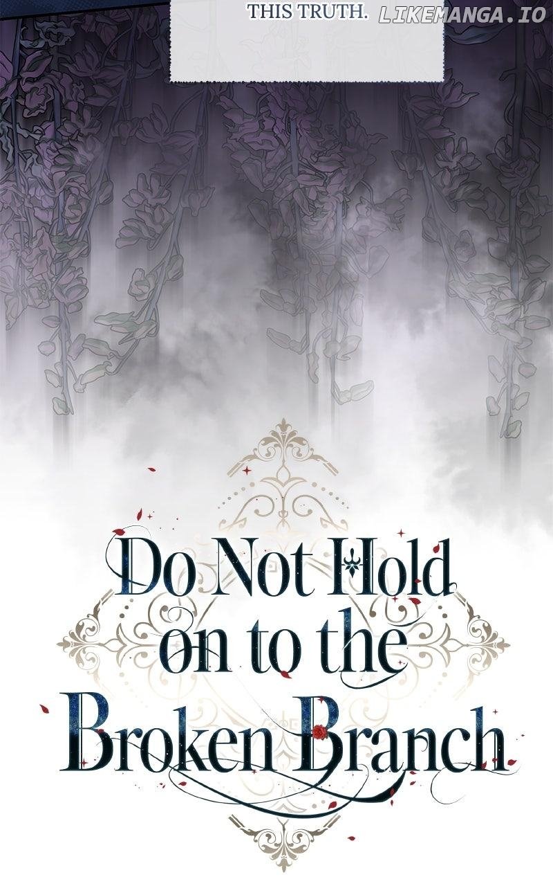 Don’t Grab the Broken Branch Chapter 63 - Page 34