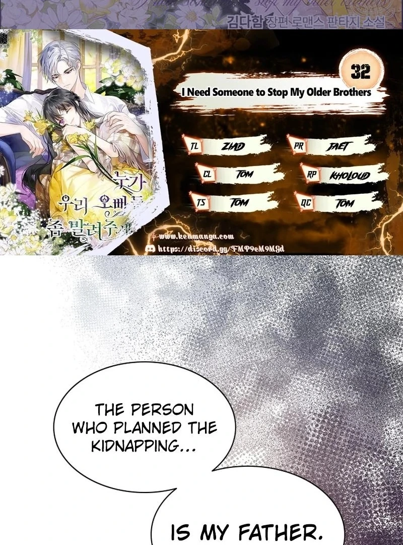 I Need Someone to Stop My Older Brothers Chapter 32 - Page 2