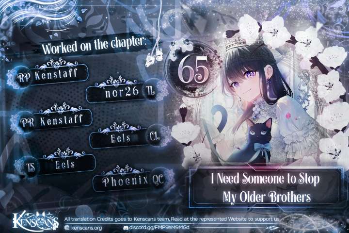 I Need Someone to Stop My Older Brothers Chapter 65 - Page 1