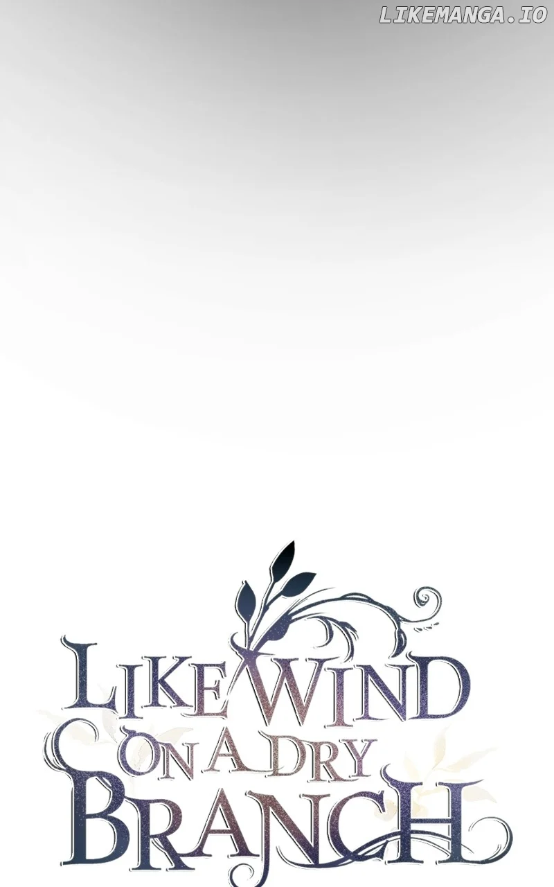 Like A Wind On A Dry Branch Chapter 164 - Page 5