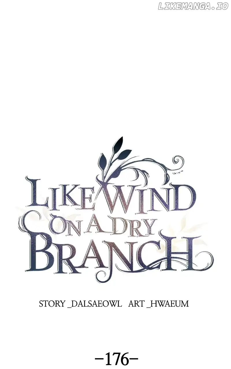 Like A Wind On A Dry Branch Chapter 176 - Page 1