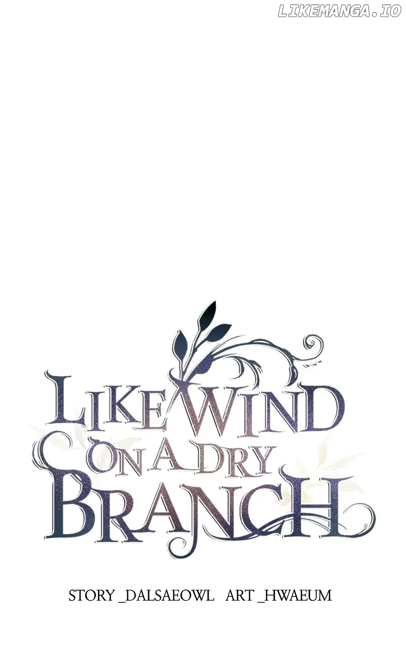 Like A Wind On A Dry Branch Chapter 184 - Page 34