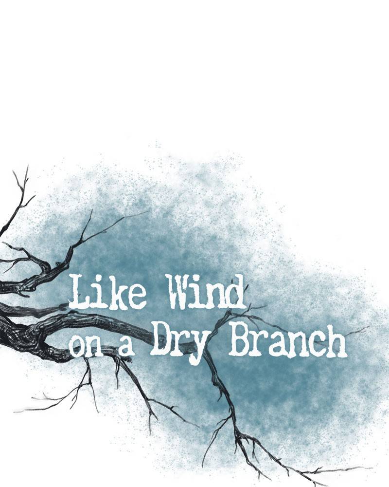 Like A Wind On A Dry Branch Chapter 22 - Page 1