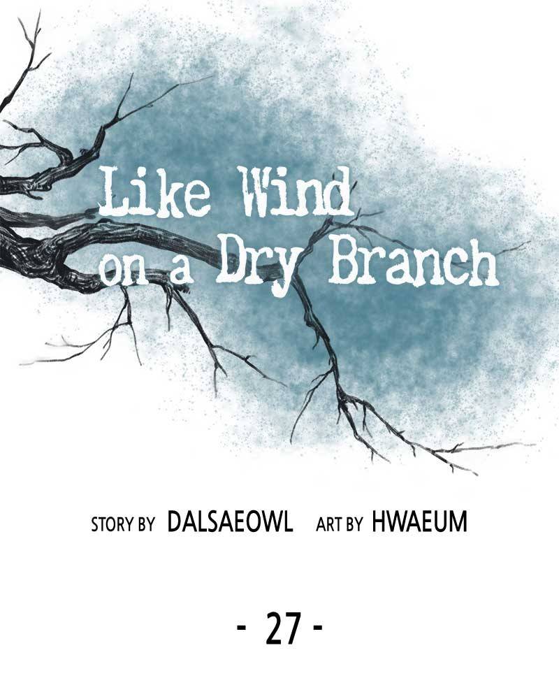 Like A Wind On A Dry Branch Chapter 27 - Page 91