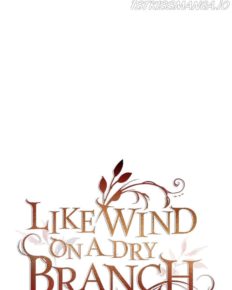 Like A Wind On A Dry Branch Chapter 86 - Page 99