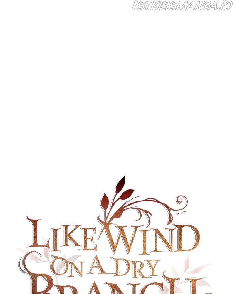 Like A Wind On A Dry Branch Chapter 87 - Page 114