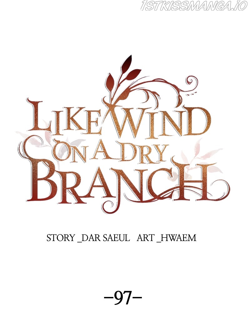Like A Wind On A Dry Branch Chapter 97 - Page 28