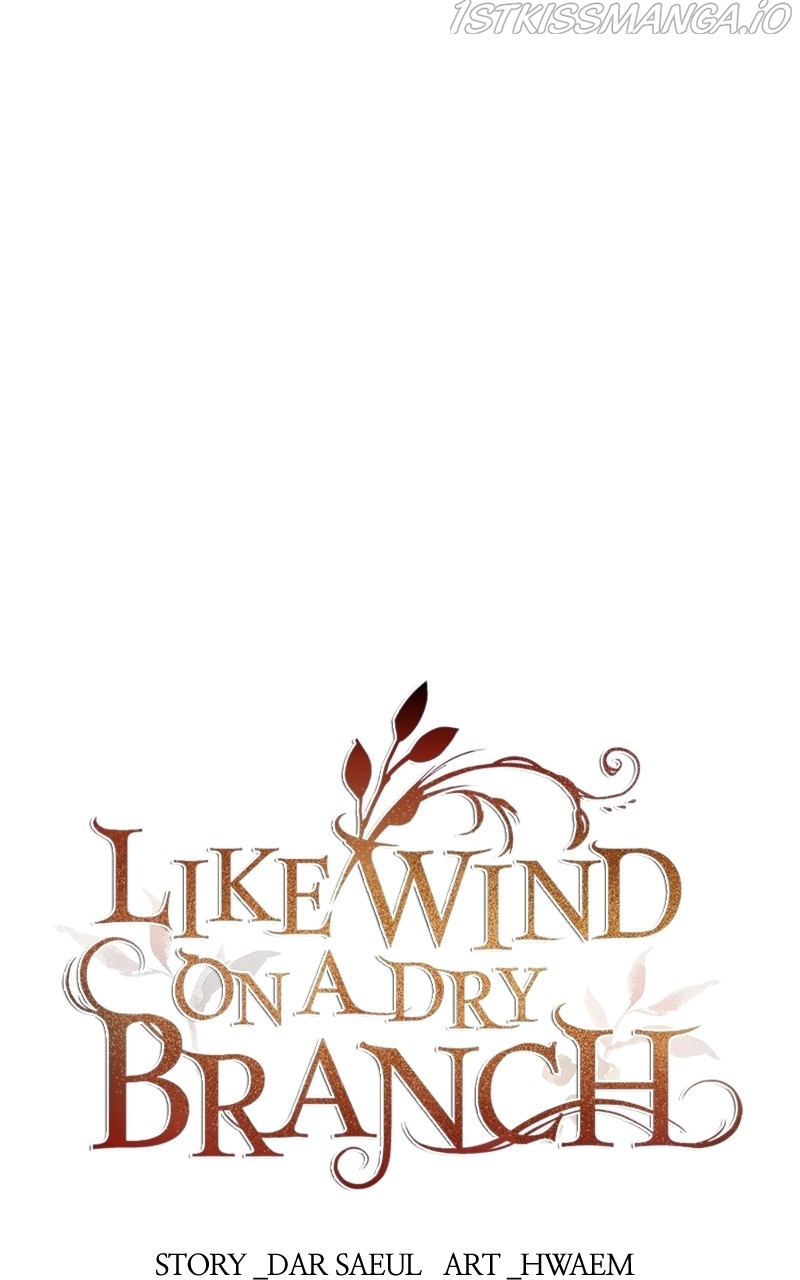 Like A Wind On A Dry Branch Chapter 99 - Page 1