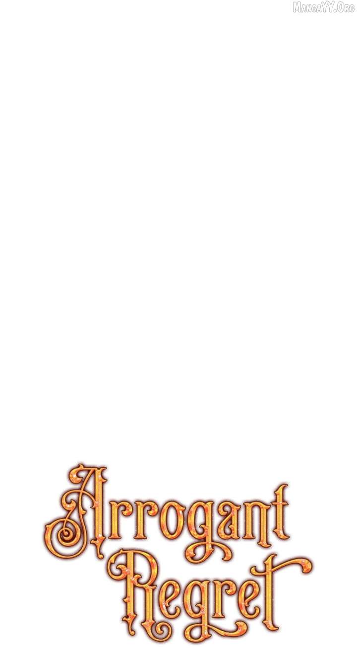 Arrogant Regret Chapter 25 - Page 37