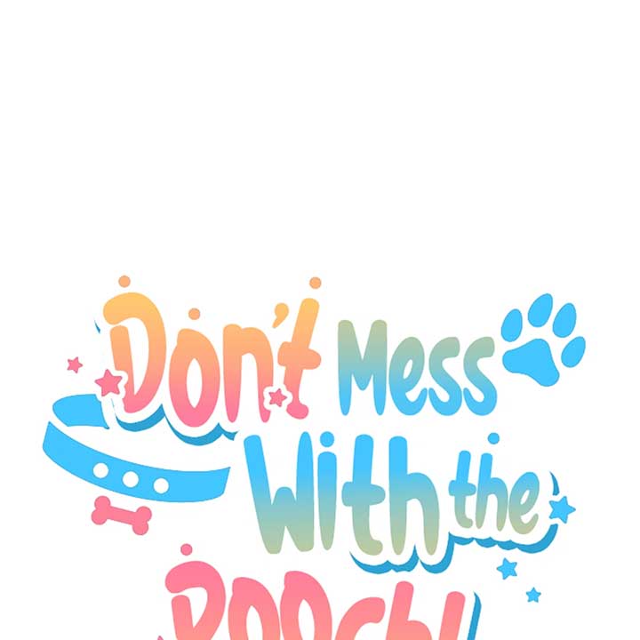 Don’t Mess With the Puppy! Chapter 13 - Page 42