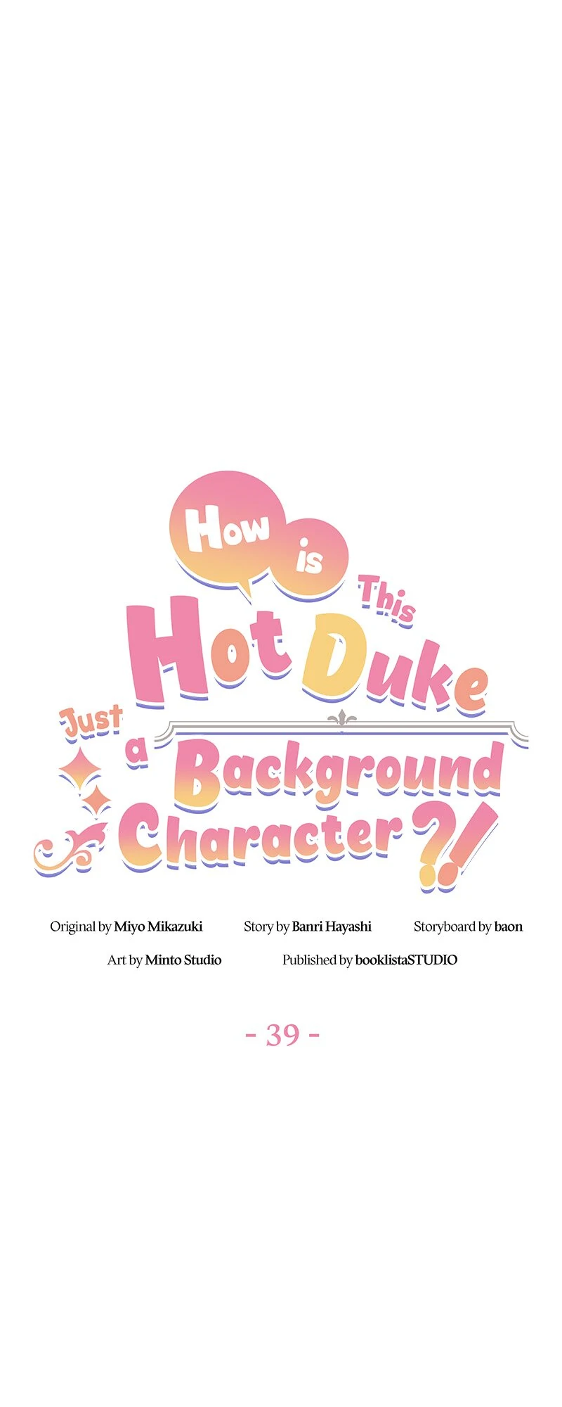 Even Though I Became a Side Character, I'm Being Adored by an Overprotective Duke Chapter 39 - Page 26