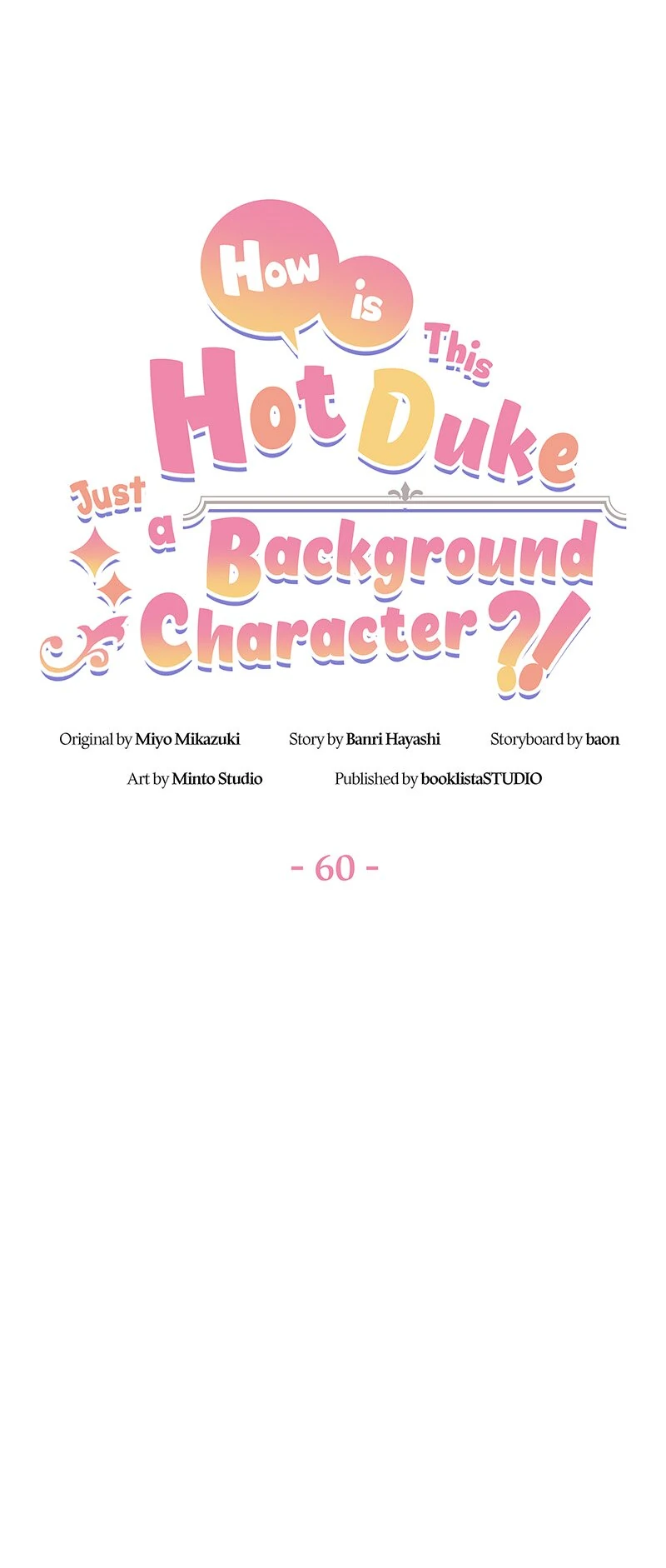 Even Though I Became a Side Character, I'm Being Adored by an Overprotective Duke Chapter 60 - Page 6