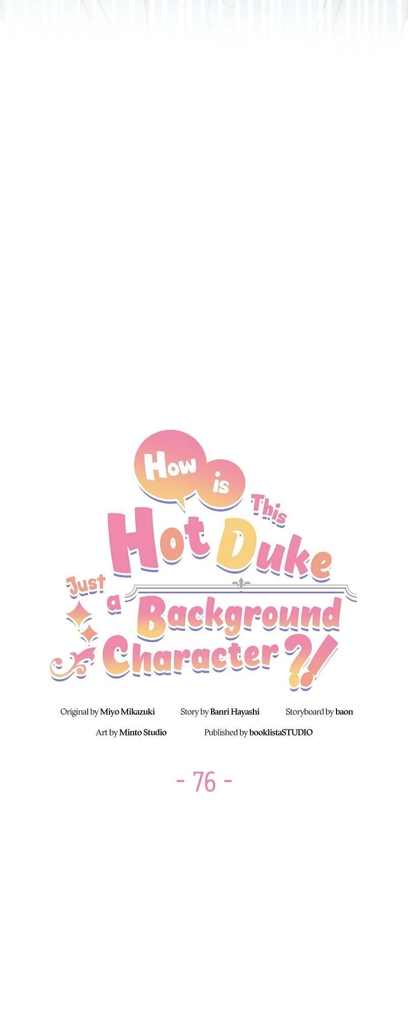 Even Though I Became a Side Character, I'm Being Adored by an Overprotective Duke Chapter 76 - Page 4