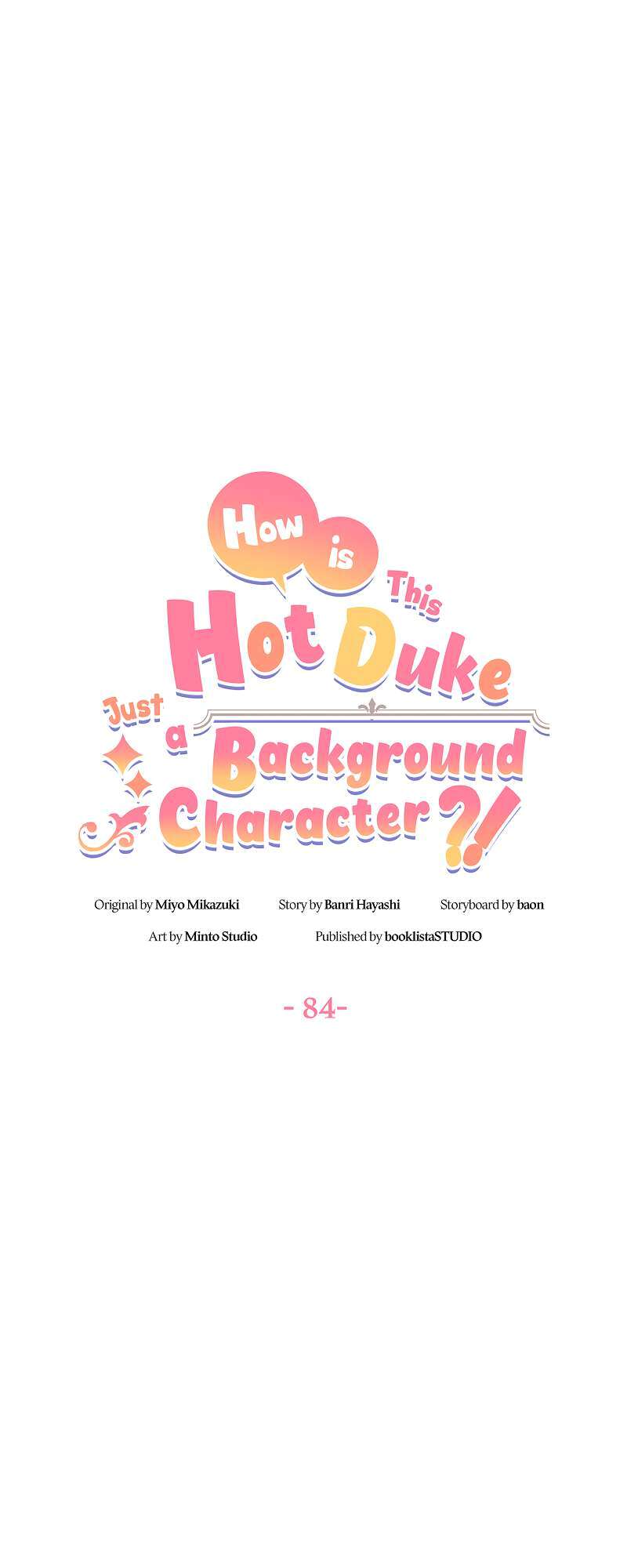 Even Though I Became a Side Character, I'm Being Adored by an Overprotective Duke Chapter 84 - Page 4