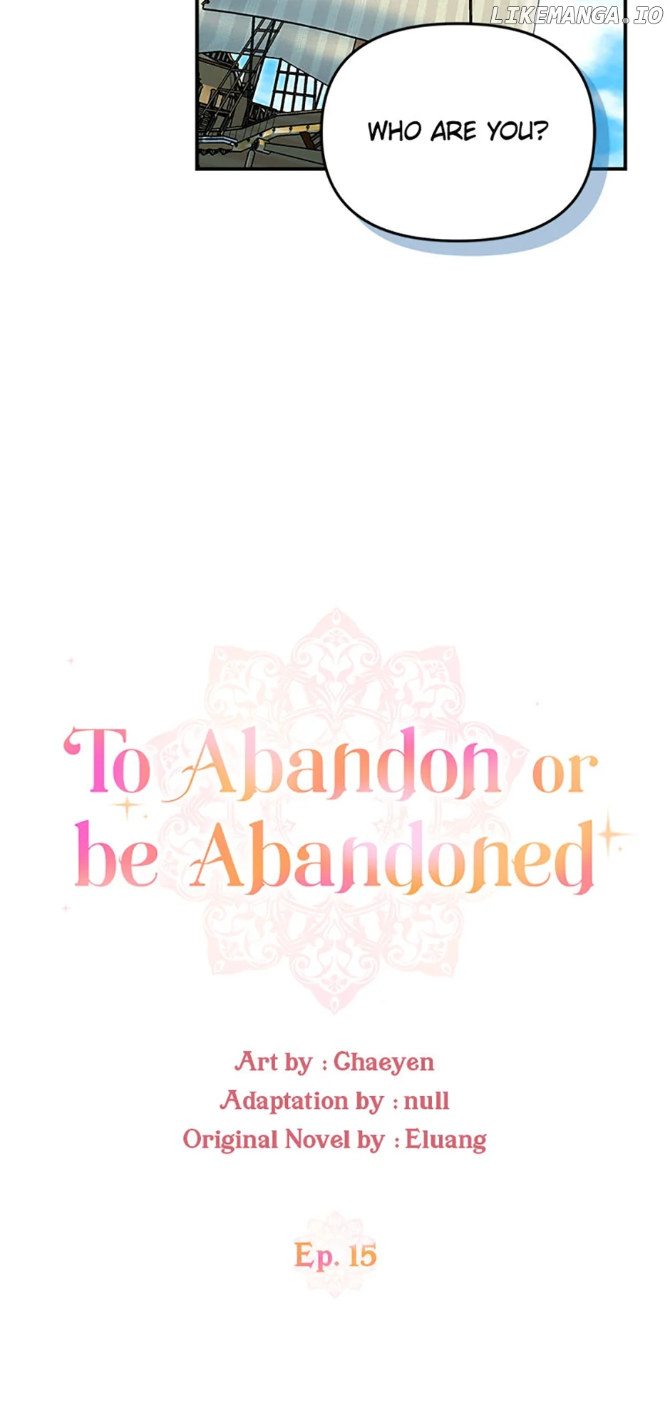 I’d Rather Abandon You Than Be Abandoned Chapter 15 - Page 17