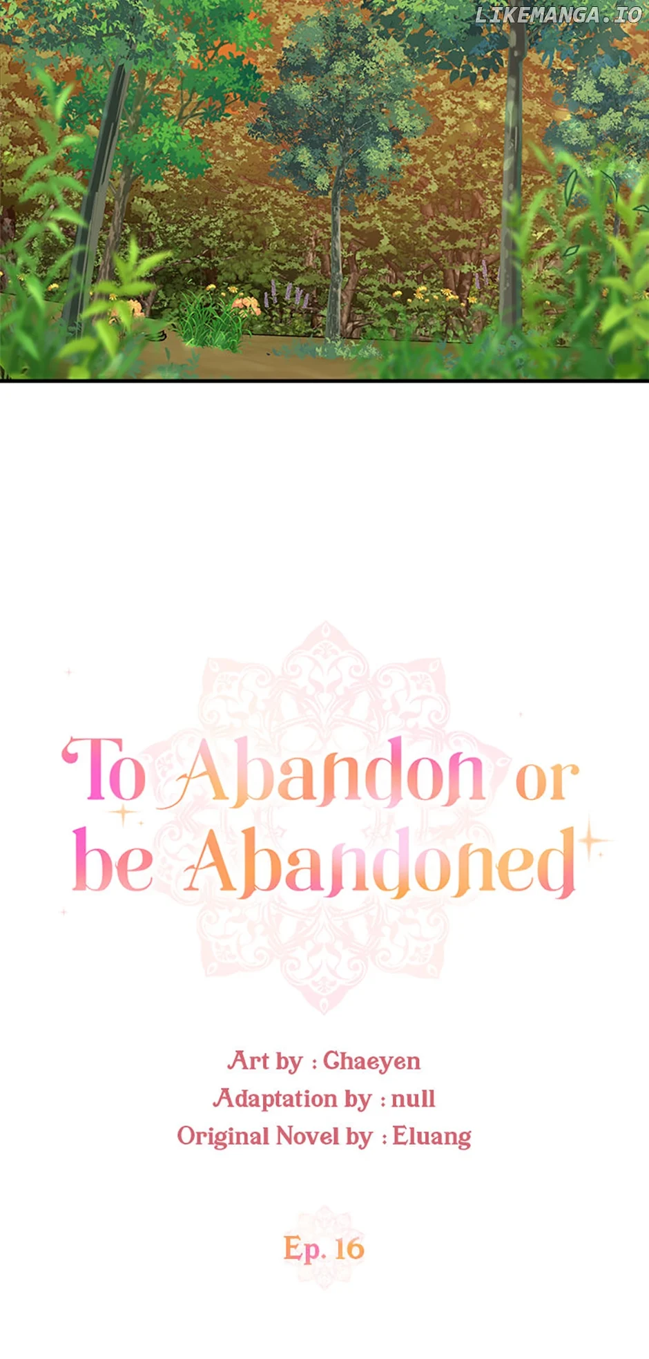 I’d Rather Abandon You Than Be Abandoned Chapter 16 - Page 17
