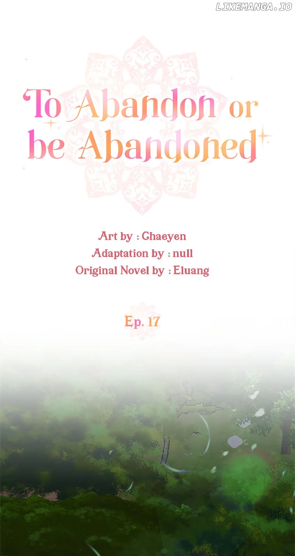I’d Rather Abandon You Than Be Abandoned Chapter 17 - Page 10