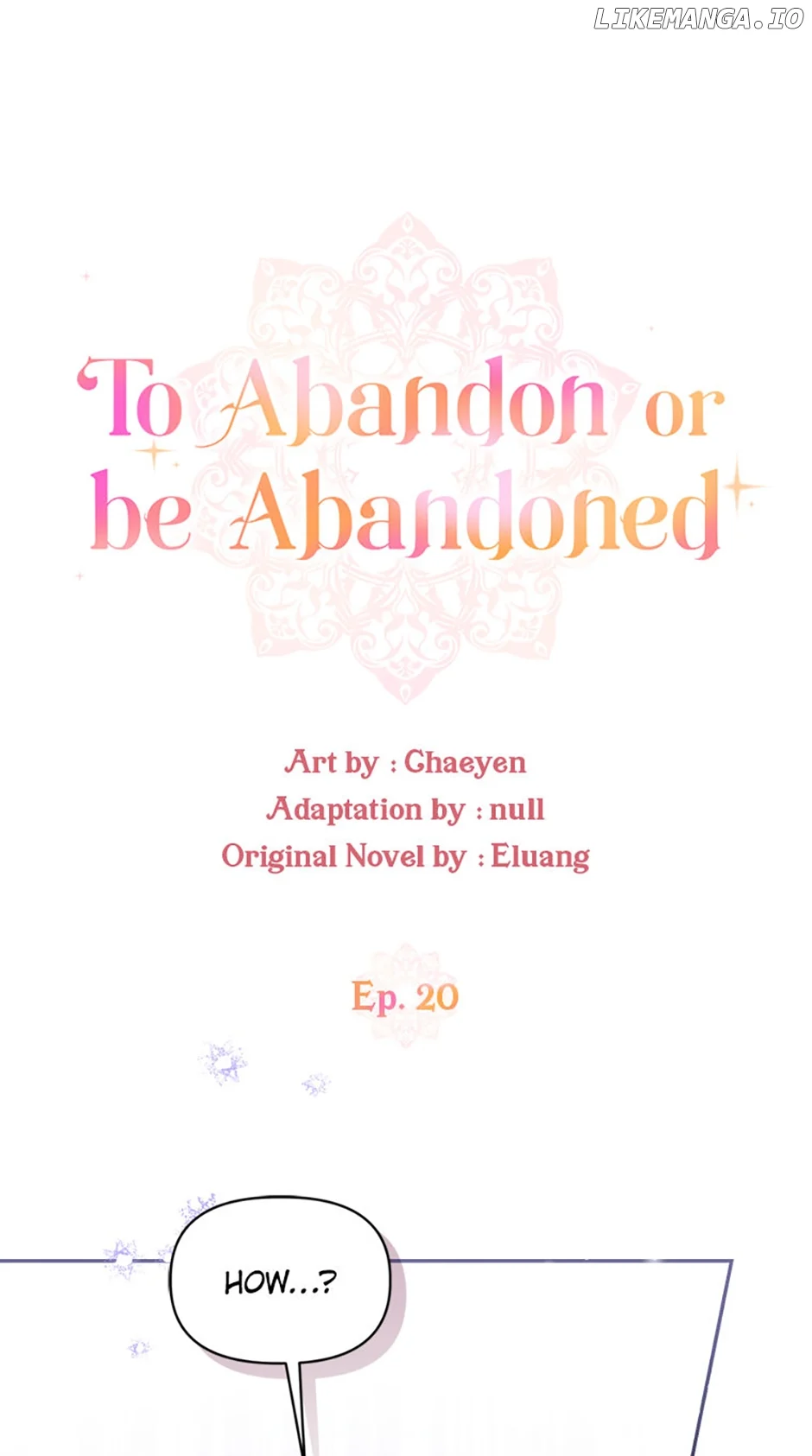 I’d Rather Abandon You Than Be Abandoned Chapter 20 - Page 1
