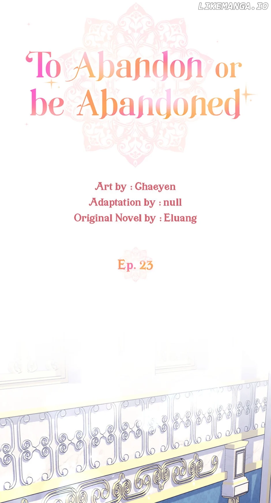 I’d Rather Abandon You Than Be Abandoned Chapter 23 - Page 5