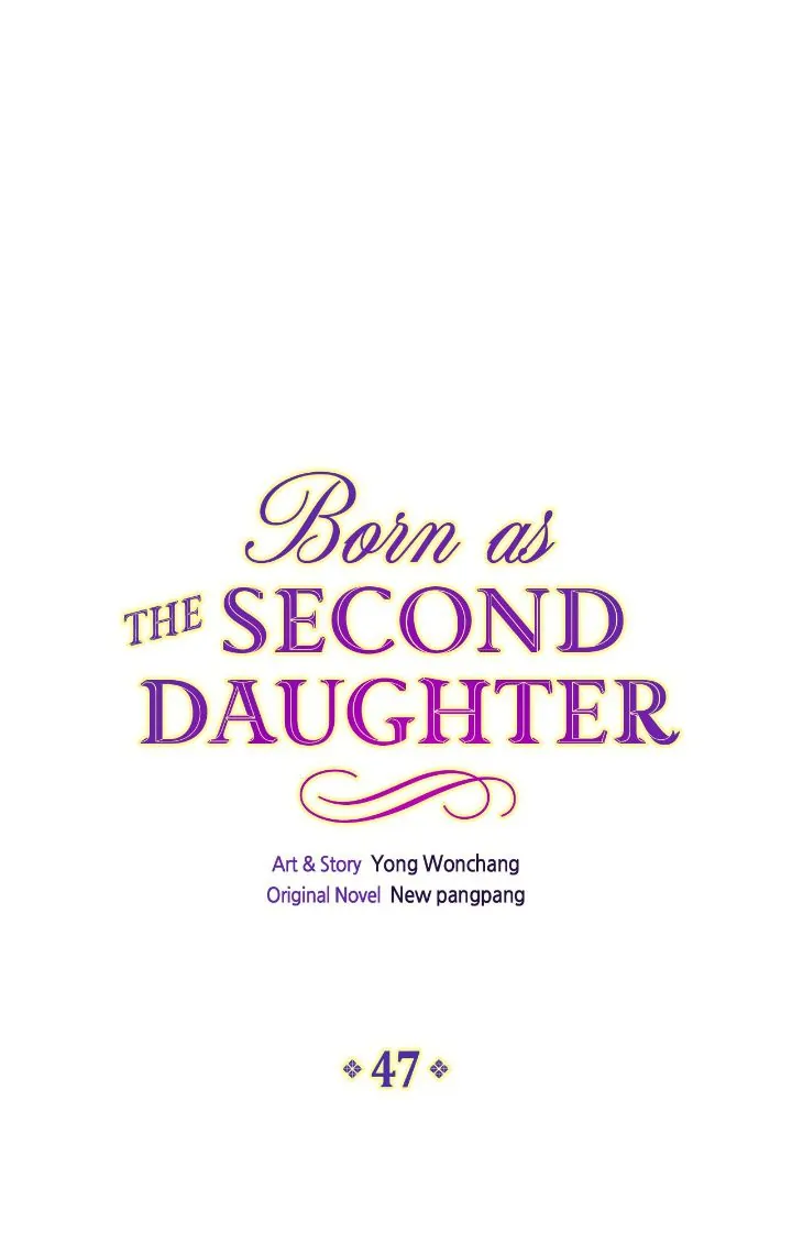 I Was Born As The Second Daughter Chapter 47 - Page 1